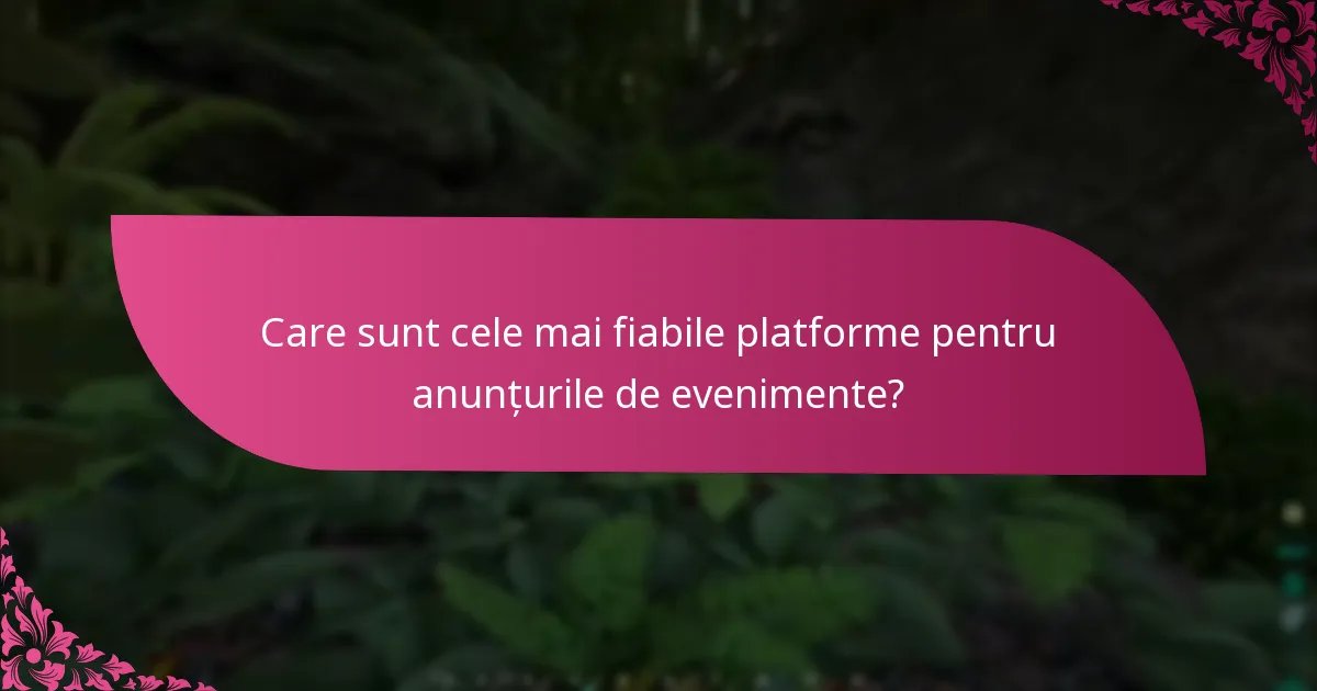 Care sunt pașii pentru a participa la evenimentele anunțate?