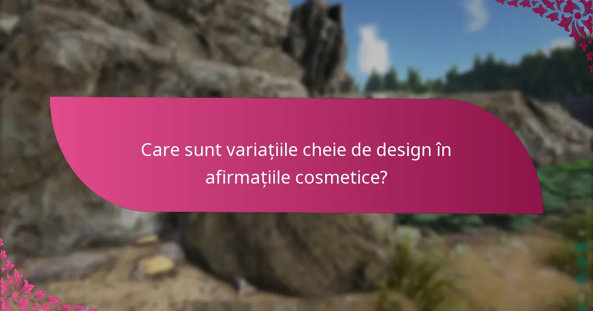 Cum sunt susținute afirmațiile cosmetice prin diverse metode?