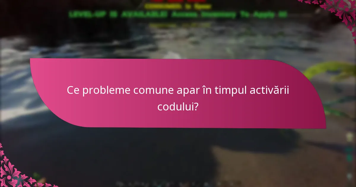 Care sunt cele mai bune practici pentru activarea reușită a codului?