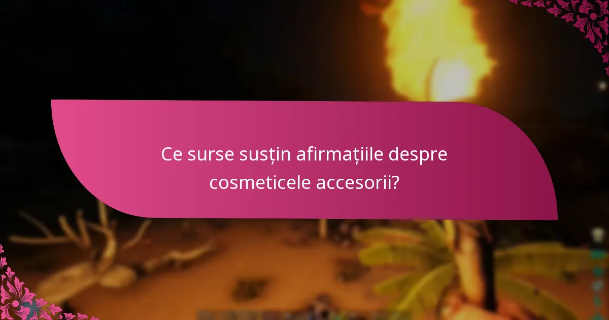 Care branduri conduc în afirmațiile despre cosmeticele accesorii?