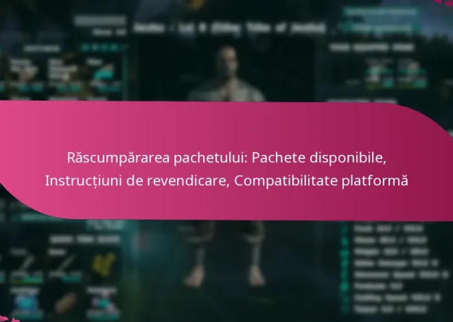 Răscumpărarea pachetului: Pachete disponibile, Instrucțiuni de revendicare, Compatibilitate platformă